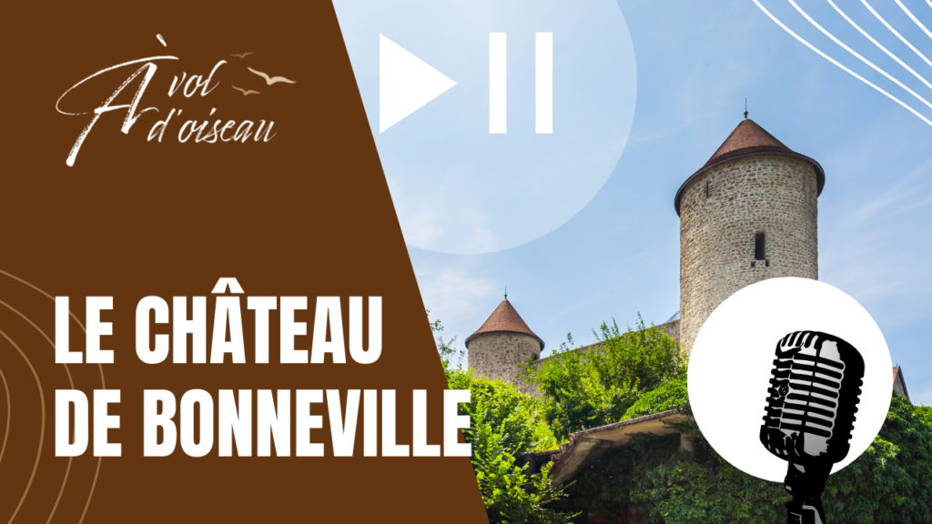 Podcast le Château de Bonneville