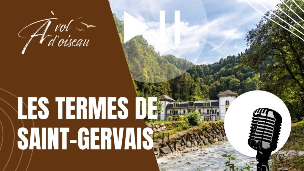 Podcast Les termes de Saint Gervais