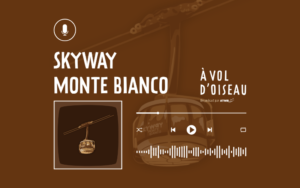 Podcast Skyway Monte Bianco ATMB
