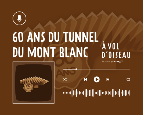 L’histoire du Tunnel du Mont Blanc